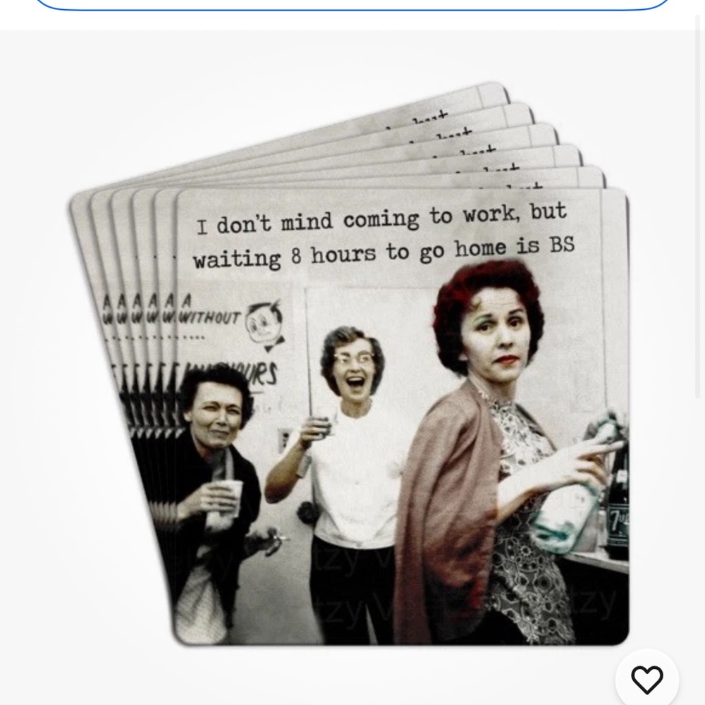 NIP Don't Mind Coming To Work Coaster Set Tipsy